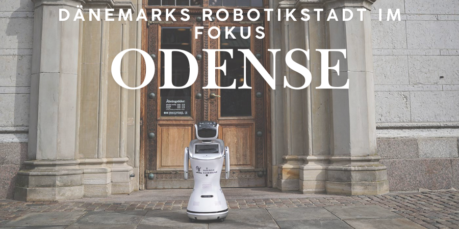 Odense: Dänemarks Robotikstadt im Fokus